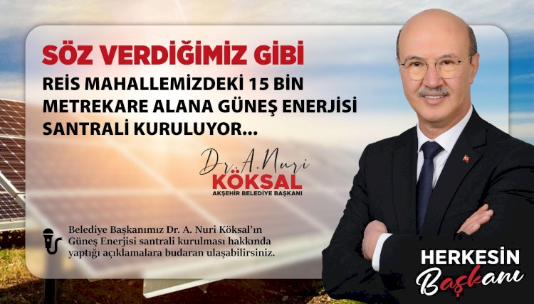 Akşehir Belediyesi Güneş Enerji Santrali Kuruyor