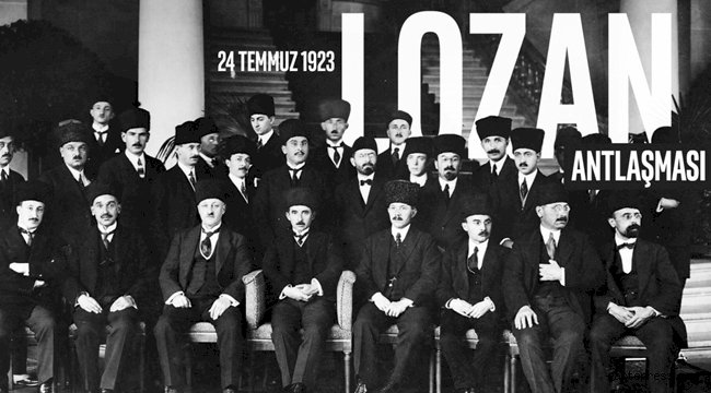 Lozan'da Kazanılan Zaferin 102. Yılı!