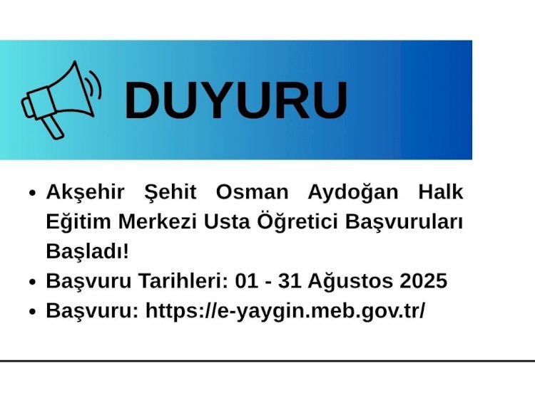Akşehir Halk Eğitim Merkezi Ücretli Usta Öğretici Başvuruları Başladı