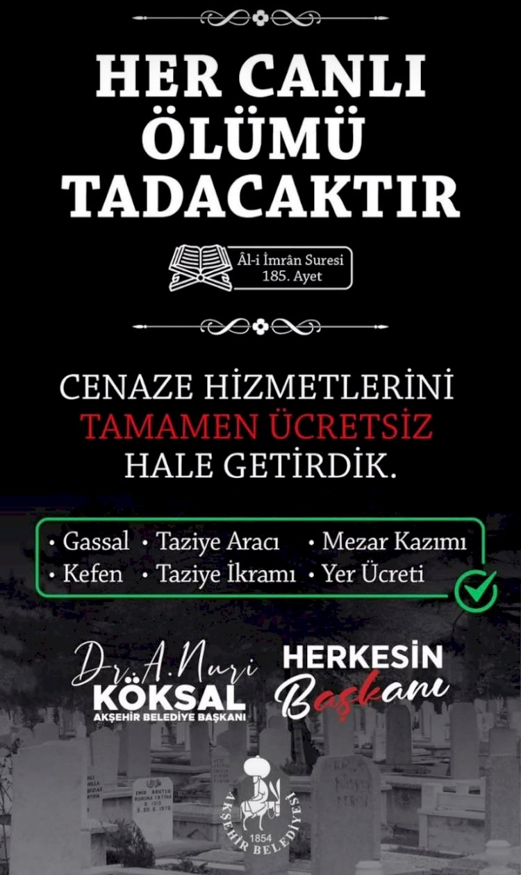 Akşehir Belediyesi'nden Anlamlı Hizmet: Cenaze İşlemleri Artık Tamemen Ücretsiz