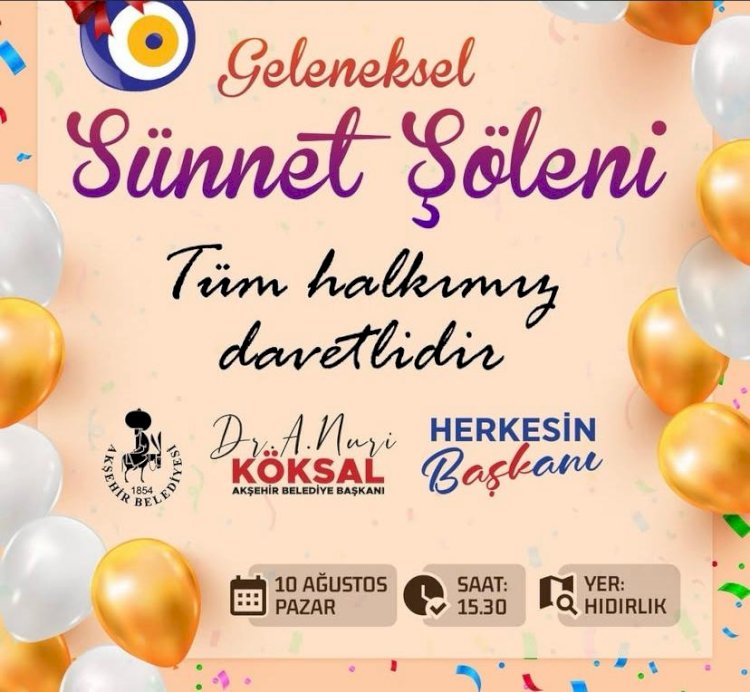 Akşehir’de Geleneksel Sünnet Şöleni 10 Ağustos’ta Gerçekleşiyor