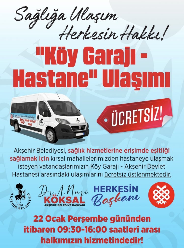 Kırsal Mahallelere Hastaneye Ücretsiz Ulaşım Desteği